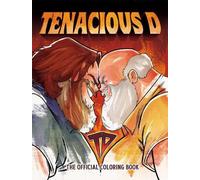 David Calcano Tenacious D: The Official Coloring Book (Tascabile)
