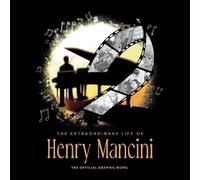 David Calcano The Extraordinary Life of Henry Mancini: Offici (Copertina rigida)