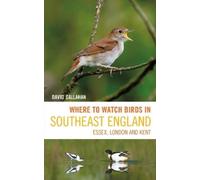 David Callahan Where to Watch Birds in Southeast England (Tascabile)