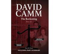 David Camm, The Reckoning -Part II