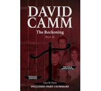 David Camm, The Reckoning - Part II