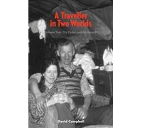 David Campbell A Traveller in Two Worlds (Copertina rigida)