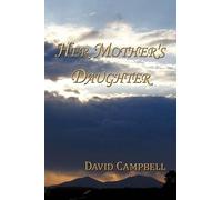 David Campbell Her Mother's Daughter (Tascabile)