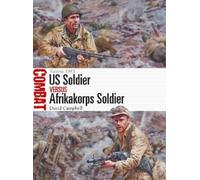 David Campbell US Soldier vs Afrikakorps Soldier (Tascabile) Combat
