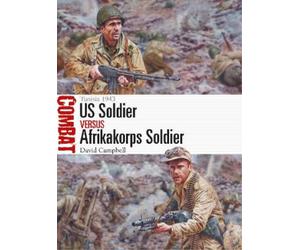 David Campbell US Soldier vs Afrikakorps Soldier (Tascabile) Combat