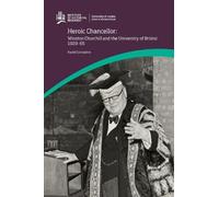 David Cannadine Heroic Chancellor: Winston Churchill and the Univers (Tascabile)