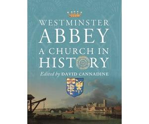 David Cannadine Westminster Abbey (Tascabile)