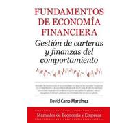 David Cano Martinez Fundamentos de Economia Financiera (Tascabile)