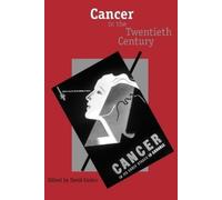 David Cantor Cancer in the Twentieth Century (Tascabile)