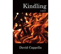 David Cappella Kindling (Tascabile)