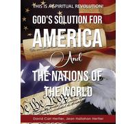 David Carl Hertler Jean Ha God's Solution for America and the Nation (Tascabile)