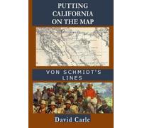 David Carle Putting California on the Map (Tascabile)