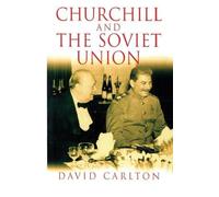 David Carlton Churchill and the Soviet Union (Tascabile)