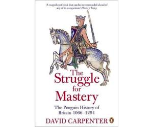 David Carpenter The Penguin History of Britain: The Struggle for Mas (Tascabile)
