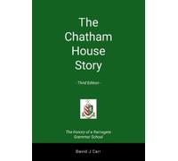 David Carr The Chatham House Story - Third Edition (Tascabile)