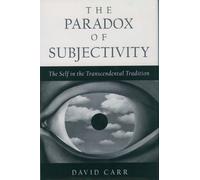 David Carr The Paradox of Subjectivity (Copertina rigida)