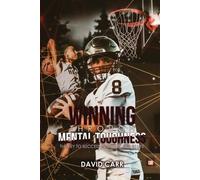 David Carr Winning Through Mental Toughness (Tascabile)