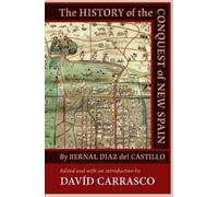 David Carrasco The History of the Conquest of New Spain by Bernal Di (Tascabile)