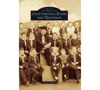 David Carroll Chattanooga Radio and Television (Tascabile) Images of America
