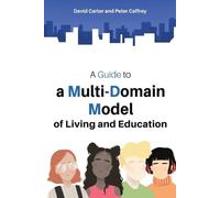 David Carter Peter A Guide to a Multi-Domain Model of Living and Ed (Tascabile)