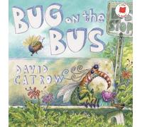David Catrow Bug on the Bus (Copertina rigida) I Like to Read