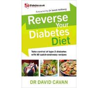 David Cavan Reverse Your Diabetes Diet (Tascabile)