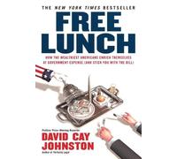 David Cay Johnston Free Lunch (Tascabile)