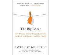 David Cay Johnston The Big Cheat (Tascabile)