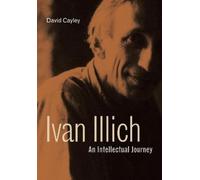 David Cayley Ivan Illich (Tascabile) Ivan Illich
