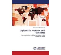 David Ceasar Wani Suliman Diplomatic Protocol and Etiquette (Tascabile)