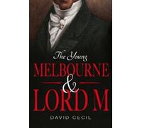 David Cecil The Young Melbourne & Lord M (Tascabile)