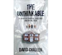 David Challen The Unthinkable (Copertina rigida)