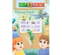 David Champagne Brandon Koepke Helping Hands (Copertina rigida) Elf-A-Bunch