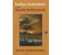 David Chanderba Indian Indenture In British Malaya: Policy and pract (Tascabile)