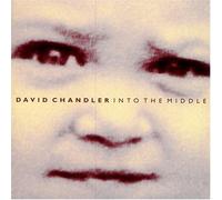 David Chandler - Into the Middle