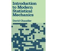 David Chandler Introduction to Modern Statistical Mechanics (Tascabile)