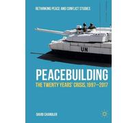 David Chandler Peacebuilding (Tascabile) Rethinking Peace and Conflict Studies