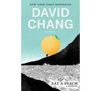 David Chang Gabe Ulla Eat a Peach (Tascabile)