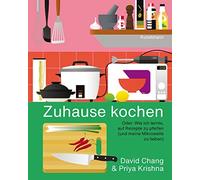 David Chang Pri Zuhause kochen: Oder: Wie ich lernte, auf Rez (Copertina rigida)