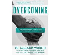 David Chanoff Augustus White III Overcoming (Copertina rigida)