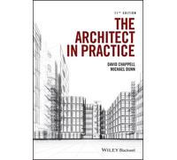 David Chappell Michael H. Dunn The Architect in Practice (Tascabile)