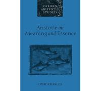 David Charles Aristotle on Meaning and Essence (Tascabile)