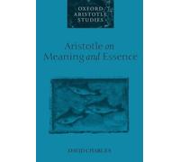 David Charles Aristotle on Meaning and Essence (Tascabile)