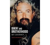 David Charles Spurgeon Bikin' and Brotherhood (Tascabile)