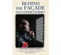David Chasumba Behind the Façade and Other Stories (Tascabile)