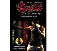 David Cheah David Cheah's Muay Thai Kick Boxing (Tascabile)