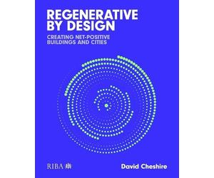 David Cheshire Regenerative by Design (Tascabile)