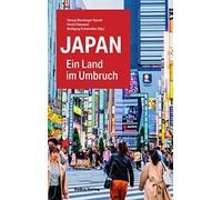 David Chiavacci (Hg.) Verena Blechinger-Talcott (Hg. Japan: Ein Land (Tascabile)