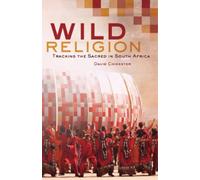 David Chidester Wild Religion (Tascabile)