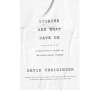 David Chrisinger Stories Are What Save Us (Tascabile)